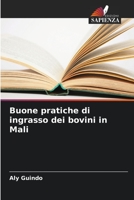 Buone pratiche di ingrasso dei bovini in Mali 6205846446 Book Cover