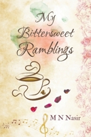 My Bittersweet Ramblings 1398441414 Book Cover