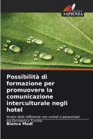 Possibilità di formazione per promuovere la comunicazione interculturale negli hotel (Italian Edition) 620944587X Book Cover