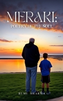 Meraki: Poetry of the soul 9363311422 Book Cover