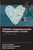Tabletki megaloporowate: Przygotowanie i ocena 6200700761 Book Cover