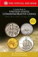 A Guide Book of United States Commemorative Coins: History-rarity-values-grading-varieties (The Official Red Book) 0794822568 Book Cover