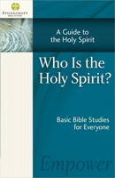 Who Is the Holy Spirit? 0736951938 Book Cover