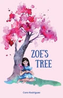Zoe's Tree 1637652232 Book Cover