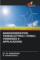 Nanogeneratori Triboelettrici (Teng): Tendenze E Applicazioni (Italian Edition) 6209587518 Book Cover