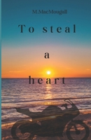 To Steal a Heart (Whisperwood series) B0DZFHBLPN Book Cover