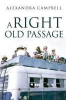 A Right Old Passage 1788300521 Book Cover