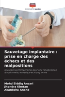 Sauvetage implantaire: prise en charge des échecs et des malpositions 6630202902 Book Cover