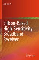 Silicon-Based High-Sensitivity Broadband Receiver 981970880X Book Cover