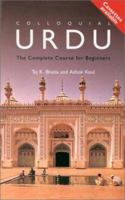 Colloquial Urdu: The Complete Course for Beginners 1138960373 Book Cover