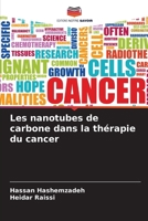 Les nanotubes de carbone dans la thérapie du cancer (French Edition) 6207934148 Book Cover