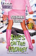 She's on the Money (Pink Pearl, #2) (Silhouette Bombshell, #55) 0373513690 Book Cover