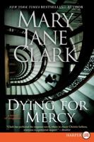 Dying for Mercy 0061286117 Book Cover