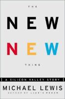 The New New Thing: A Silicon Valley Story 0393347818 Book Cover