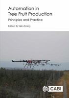 Automation in Tree Fruit Production: Principles and Practice 1780648502 Book Cover