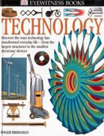 DK Eyewitness Books: Technology 0789448874 Book Cover