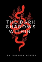The Dark Shadows Within B0DPSVNPYP Book Cover