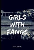 Girls with Fangs: Poems 109353768X Book Cover