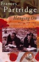 Hanging On: Diaries, 1960-1963 0753808021 Book Cover