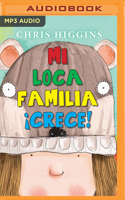 Mi loca familia ¡crece! (Narración en Castellano) 1713538792 Book Cover