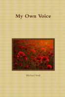 My Own Voice 1291421165 Book Cover