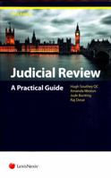 Judicial Review: A Practical Guide (Third Edition) 1784730963 Book Cover