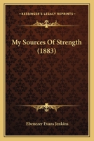 My Sources Of Strength 1104146886 Book Cover