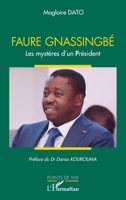 Faure Gnassingbé: Les mystères d’un président (Points de Vue) (French Edition) 2336501791 Book Cover
