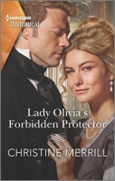 Lady Olivia's Forbidden Protector: A sexy Regency romance 1335407316 Book Cover