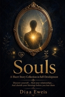 Souls: A Short Story Collection in Self-Development B0H9YB2DXV Book Cover