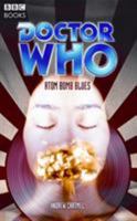 Doctor Who: Atom Bomb Blues (Doctor Who) 056348635X Book Cover