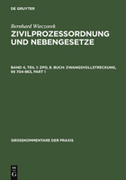 Zpo, 8. Buch: Zwangsvollstreckung, §§ 704-863 3111194787 Book Cover