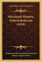 Mirchondi Historia Seldschukidarum 1160748969 Book Cover