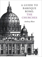 A Guide to Baroque Rome: The Churches (Pallas Guides) 1873429185 Book Cover