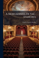A Morgadinha de Val-D'amores 1147801517 Book Cover