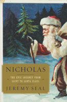 Nicholas: The Epic Journey from Saint to Santa Claus 0330419374 Book Cover