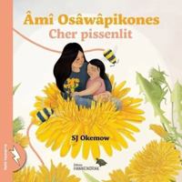 AMI OSAWAPIKONES / CHER PISSENLIT 2925118305 Book Cover