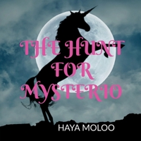 The Hunt For Mysterio: Fantasy Adventure B09QFC6KJ3 Book Cover