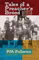 Tales of a Preacher's Brood: Raised in Wisconsin B0FNKMV39R Book Cover