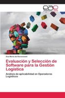 Evaluación y Selección de Software para la Gestión Logística 6202118504 Book Cover