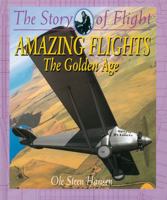 Amazing Heights: The Golden Age 0778712028 Book Cover