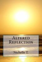 Altered Reflection 1986484270 Book Cover