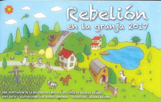 Rebeli?n En La Granja 2017: Una Adaptaci?n de la Reconocida Novela Distopica de George Orwellc 1988440254 Book Cover
