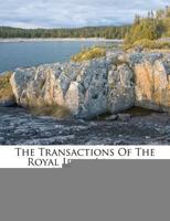 The Transactions Of The Royal Irish Academy, Volume 15... 1011073935 Book Cover