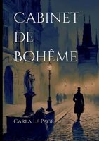 Cabinet de Bohême (French Edition) 2322538469 Book Cover