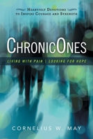Chronicones: Living with Pain - Looking for Hope 1512752797 Book Cover
