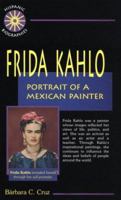Frida Kahlo: Portrait of a Mexican Painter 0894907654 Book Cover