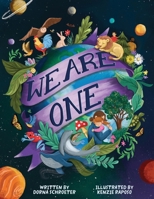We Are One : A User's Guide for Young Earthlings 1966997035 Book Cover