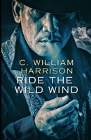 Ride the Wild Wind 1954840152 Book Cover