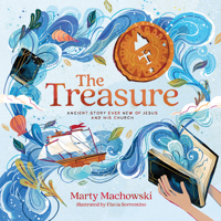 The Treasure: Ancient Story Ever New of Jesus and His Church 1645073165 Book Cover